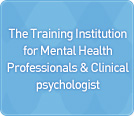 The Training Institution for Mental Health Professionals & Clinical psychologist